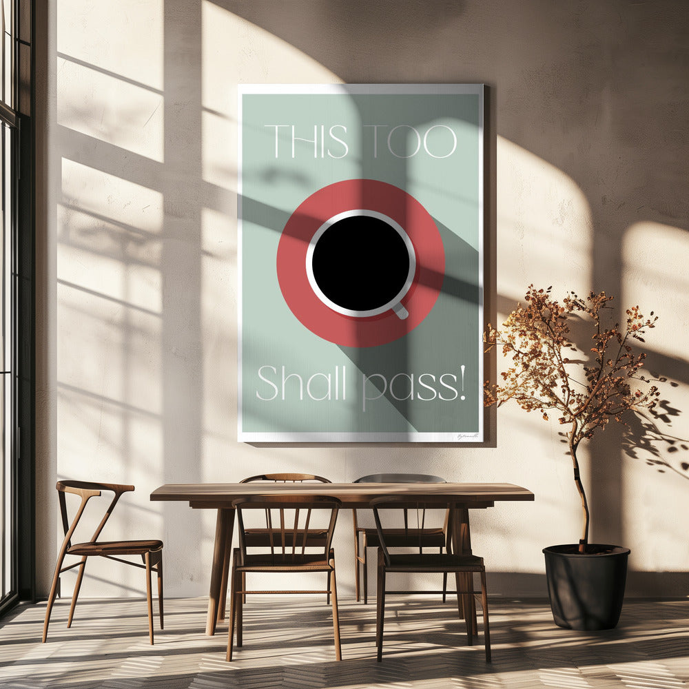 This Too Shall Pass | Canvas