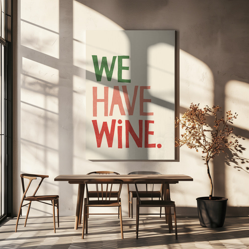 &#039;We Have Wine&#039; Typography Text | Canvas