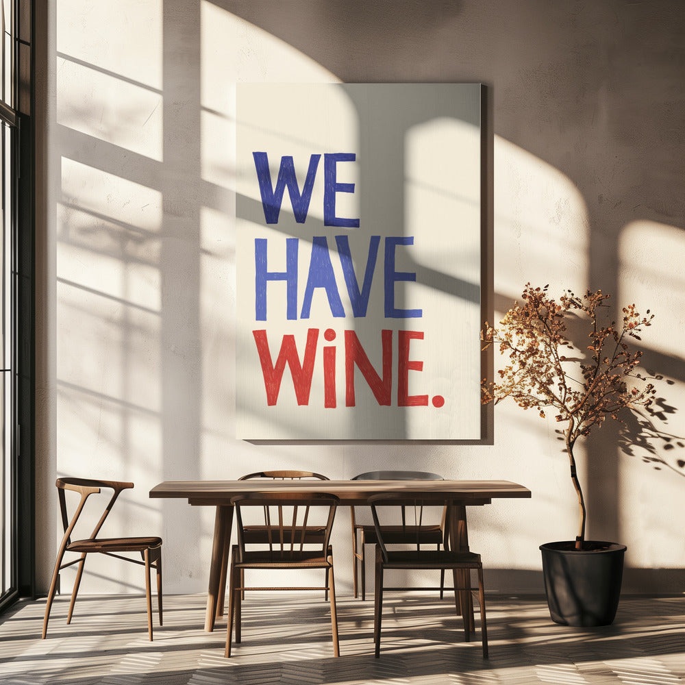 &#039;We Have Wine&#039; Typography Text | Canvas