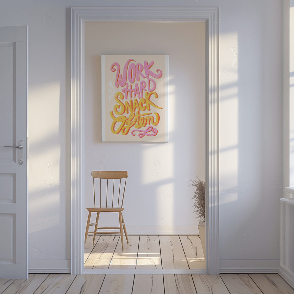 Work Hard Snack Often | Canvas