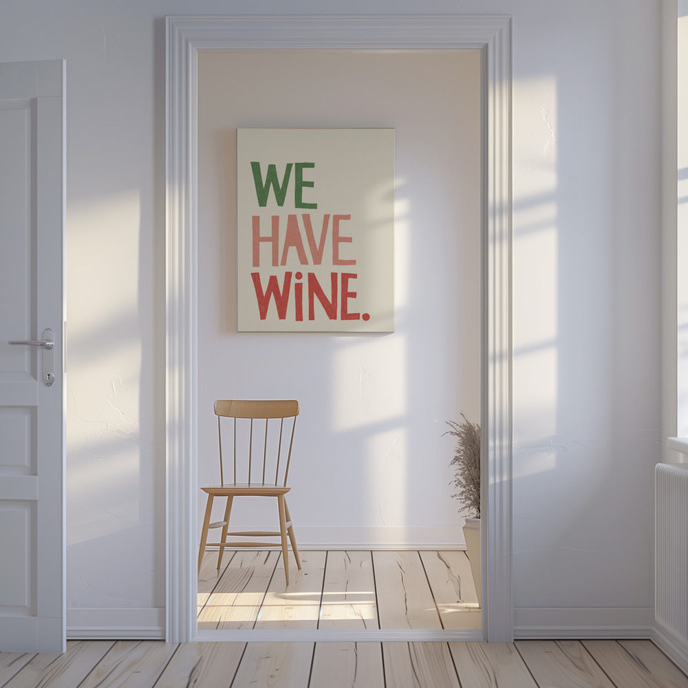 &#039;We Have Wine&#039; Typography Text | Canvas