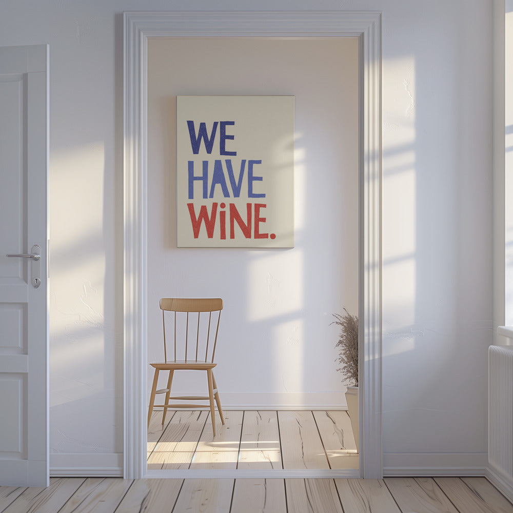 &#039;We Have Wine&#039; Typography Text | Canvas