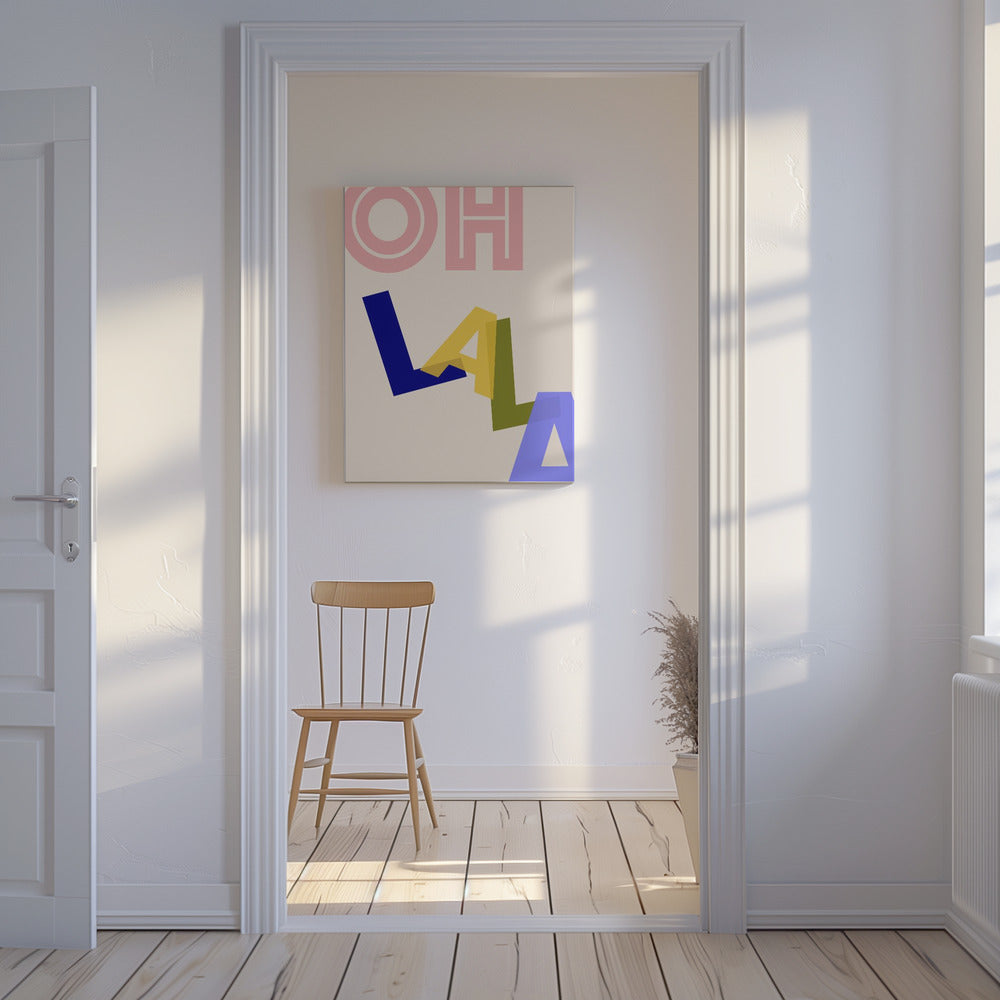 Ooh La La Vibes | Canvas