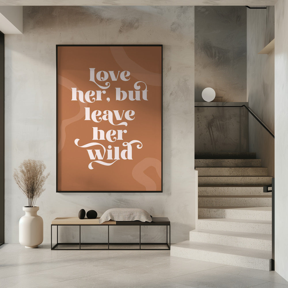Love Her Wild | Poster