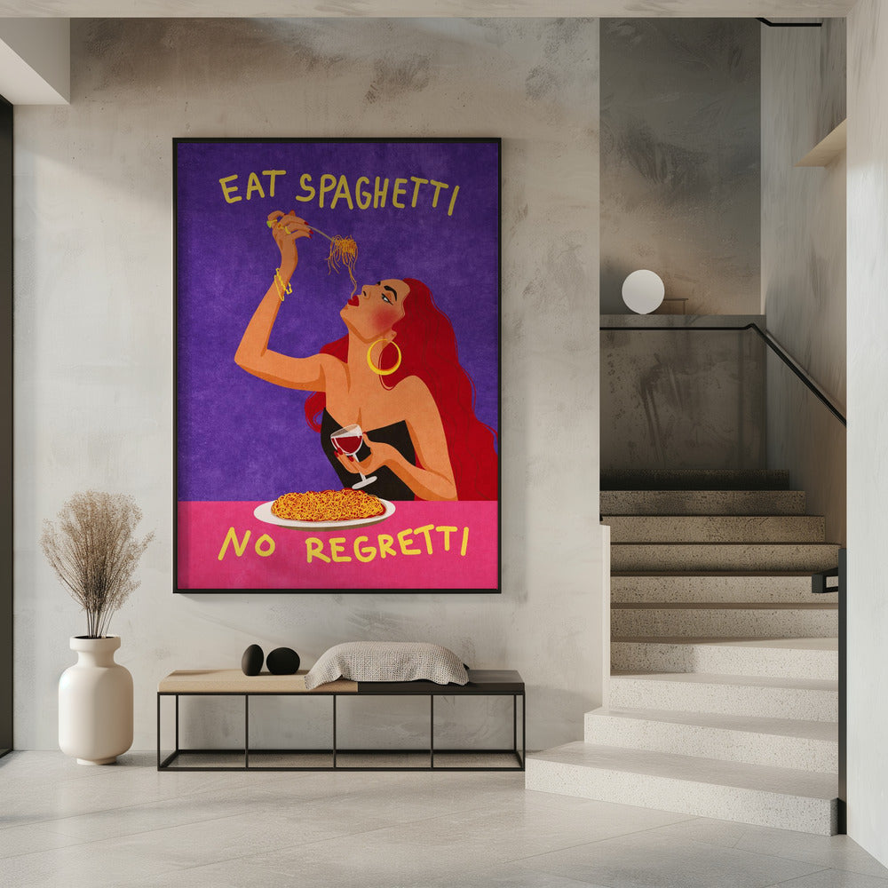 Eat spaghetti no regretti | Poster