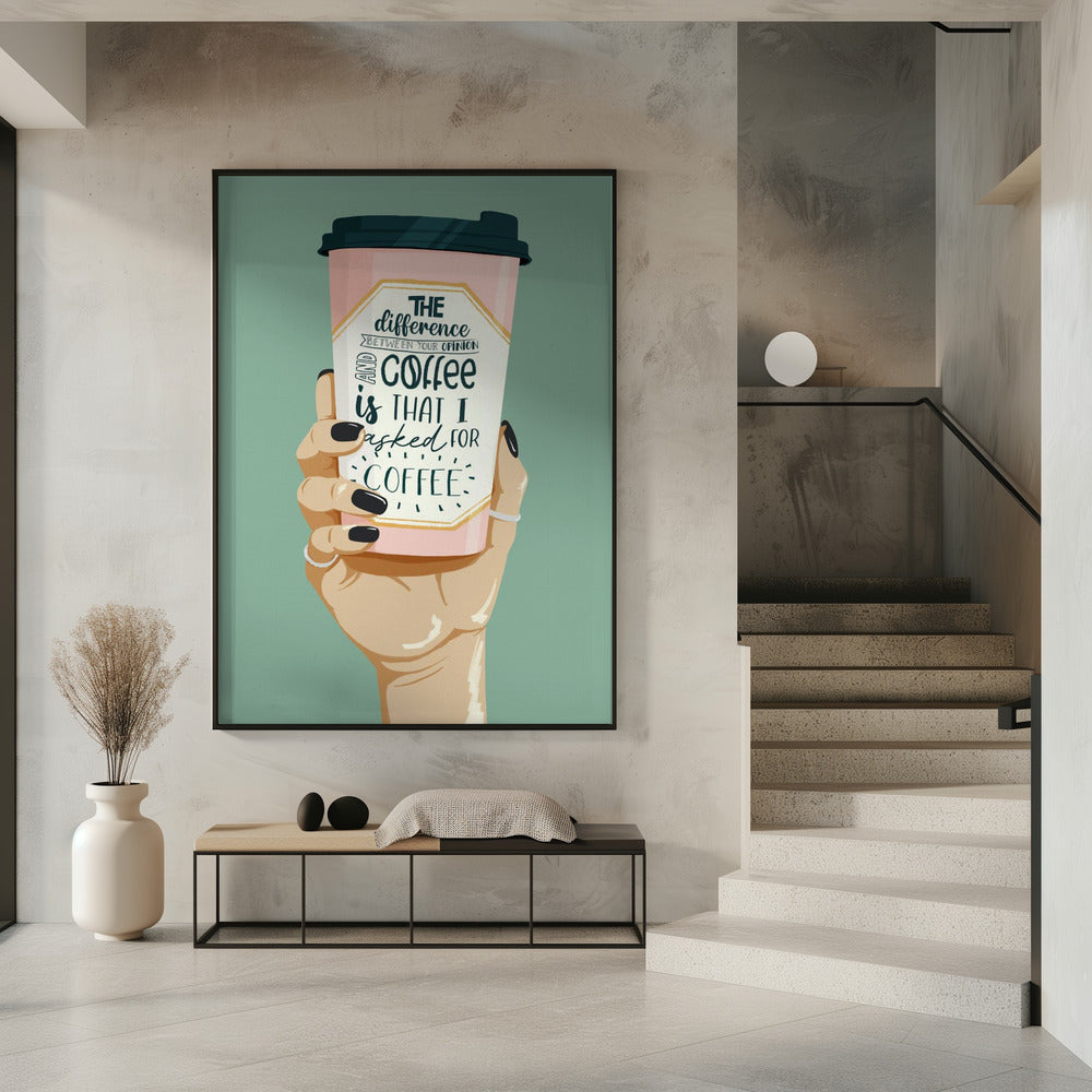 Asked for Coffee | Poster