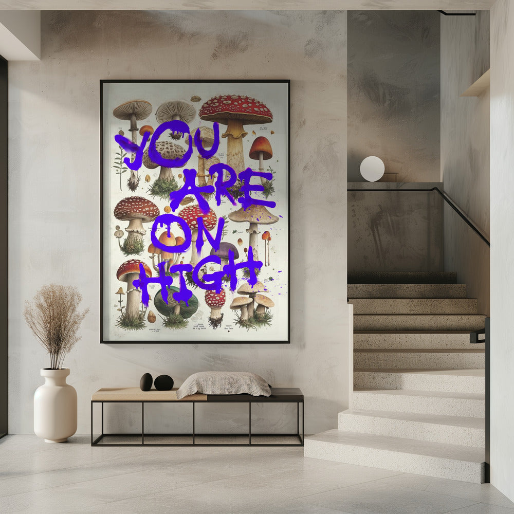 You Are On High | Poster