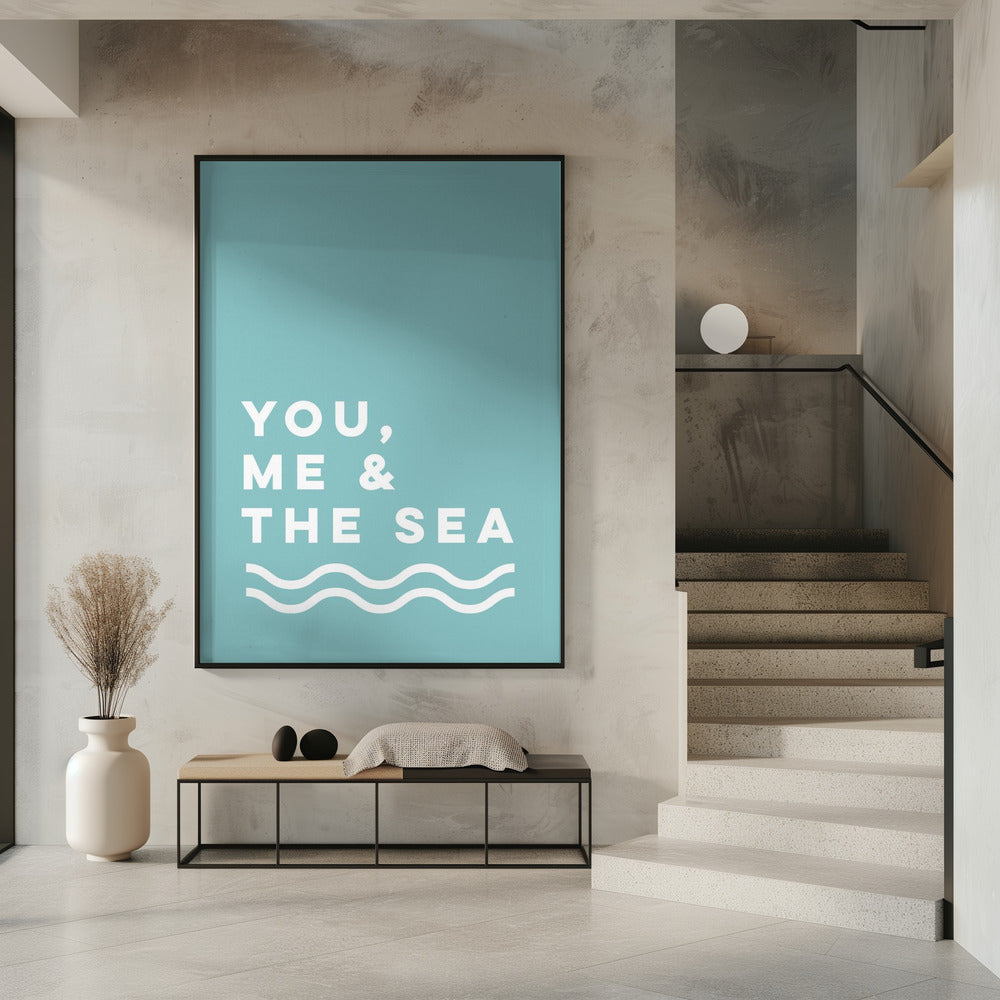 You, Me &amp; The Sea | Poster