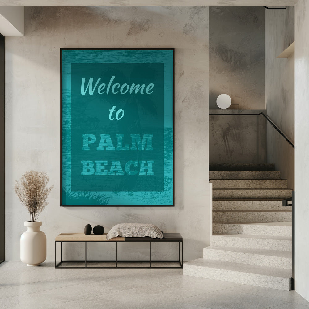 Welcome To Palm Beach | Poster