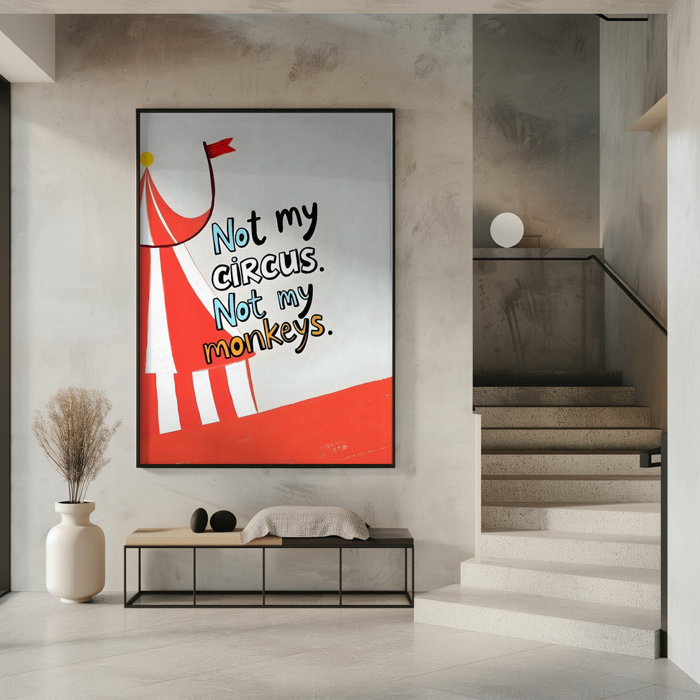 Not My Circus | Poster