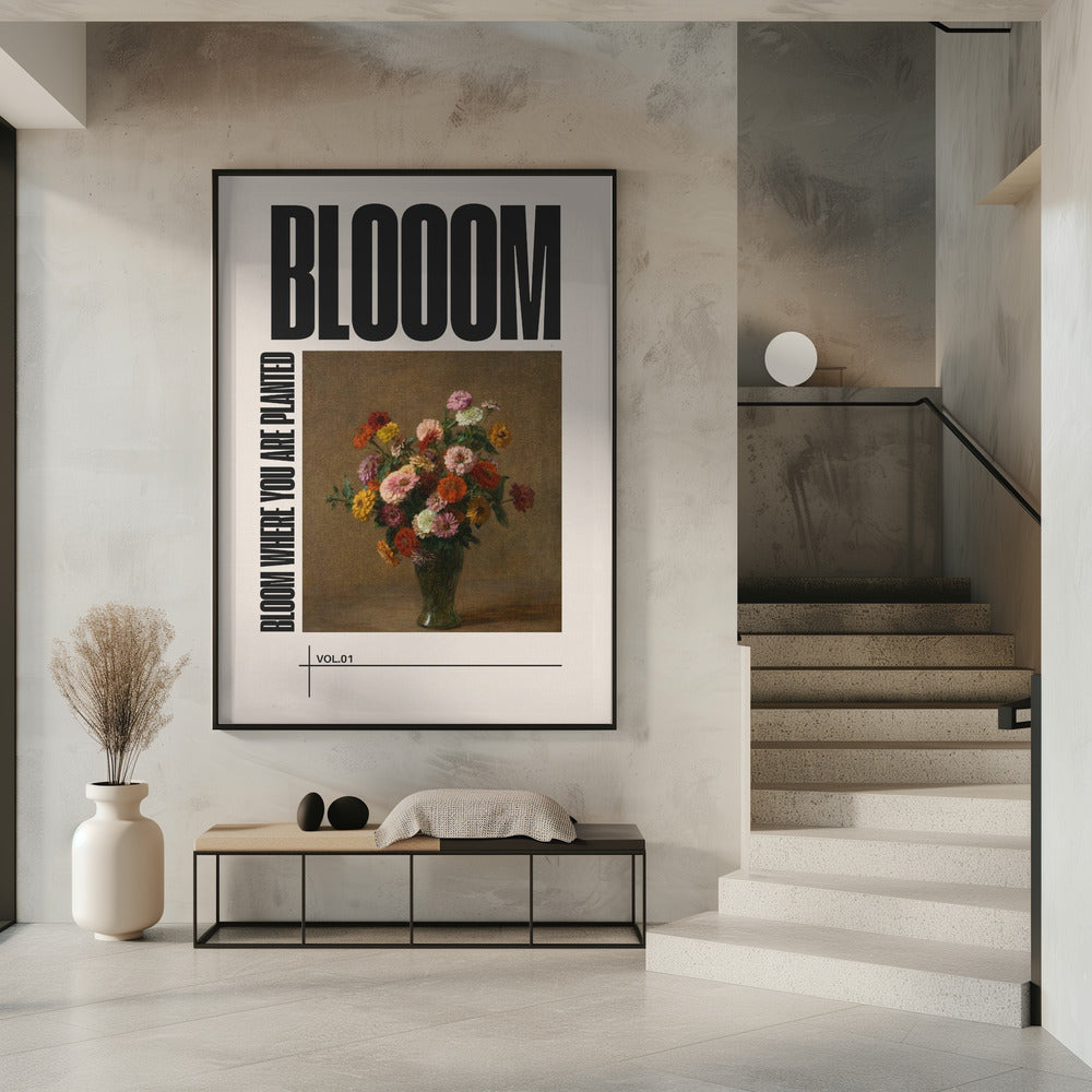 Bloom Where You Are Planted | Poster
