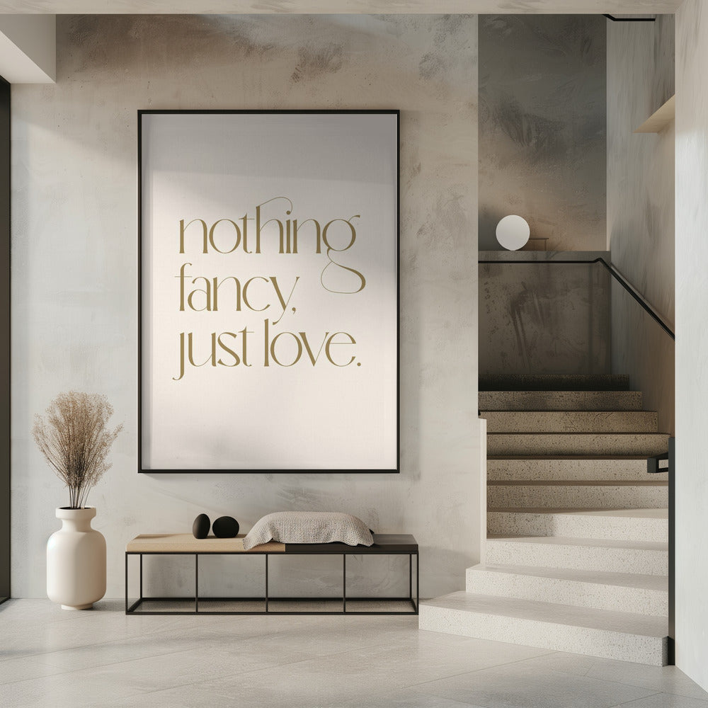 Nothing Fancy Just Love | Poster