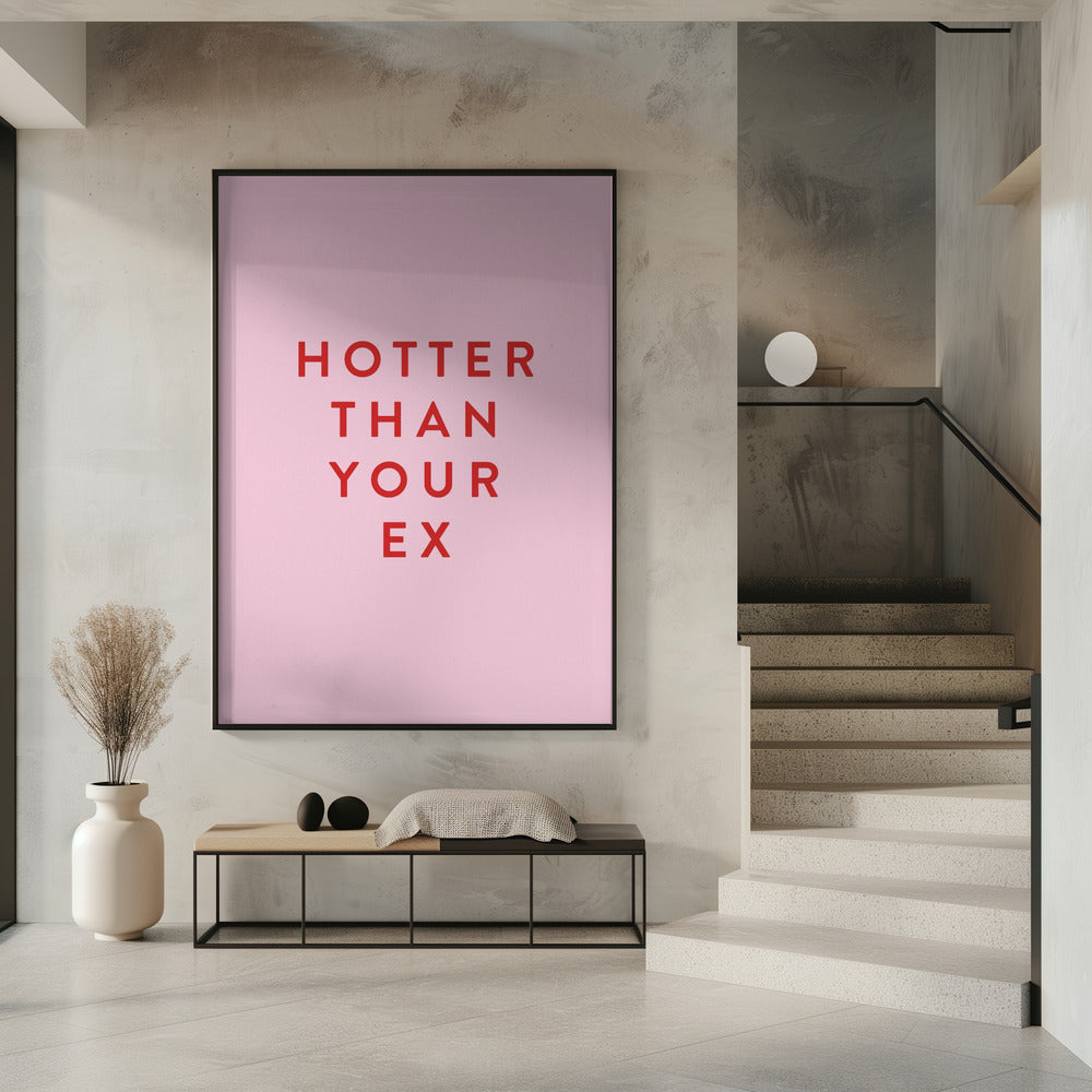 Hotter Than Your Ex | Poster