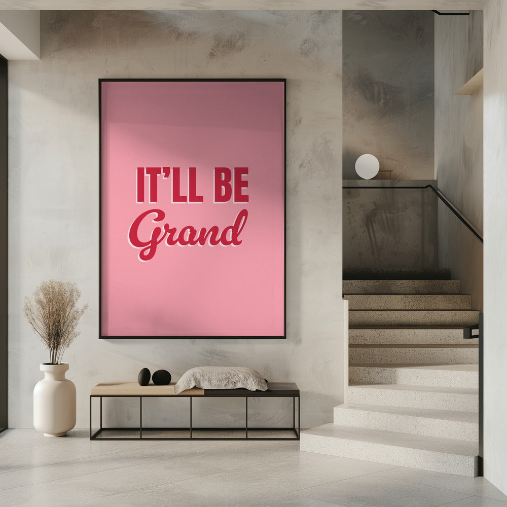 It&#039;ll Be Grand | Poster