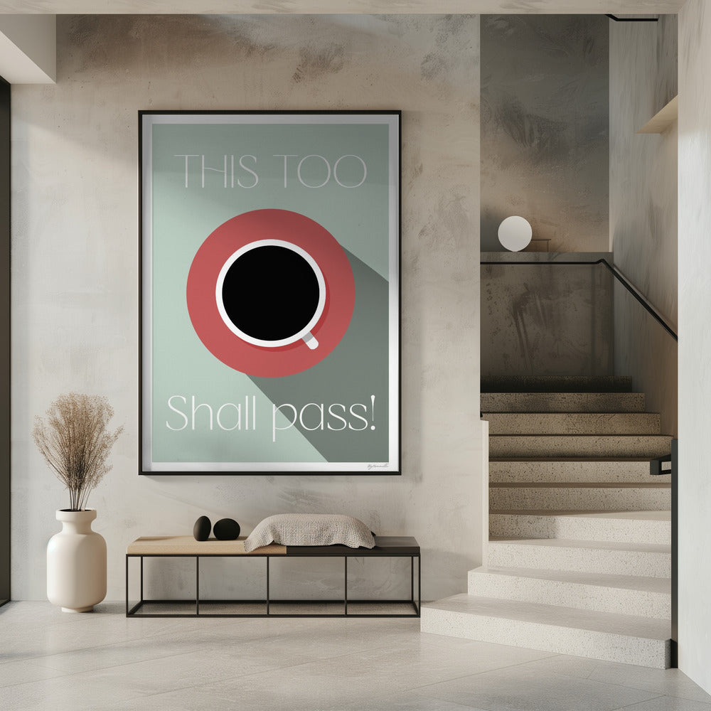 This Too Shall Pass | Poster