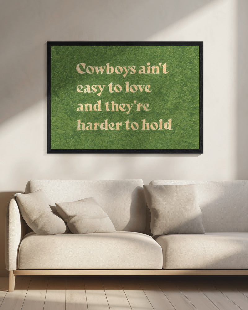 Cowboys Ain't Easy To Love | Canvas