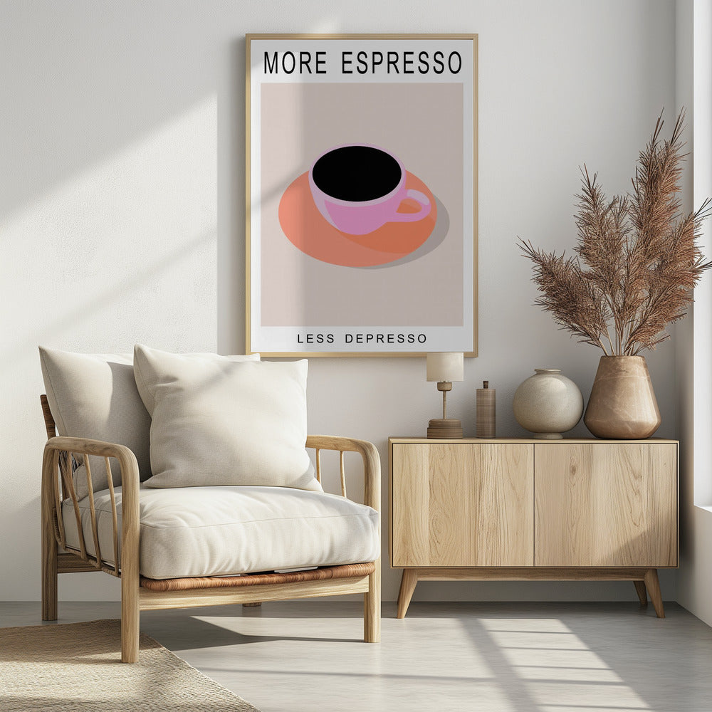 More Espresso Less Depresso | Poster