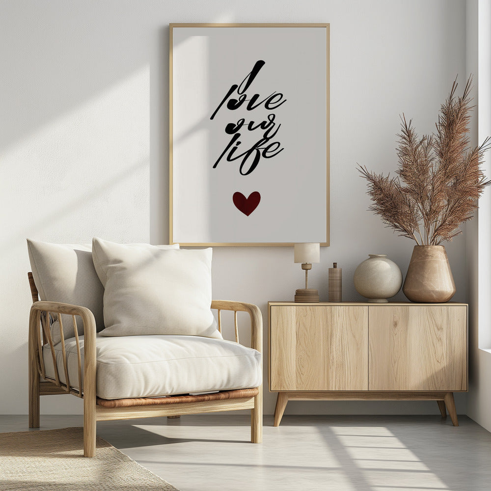 I Love Our Life | Poster