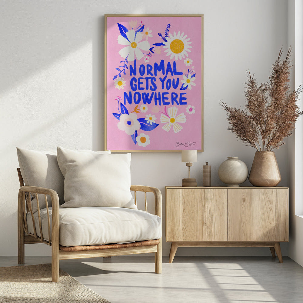 Normal Gets You Nowhere | Poster