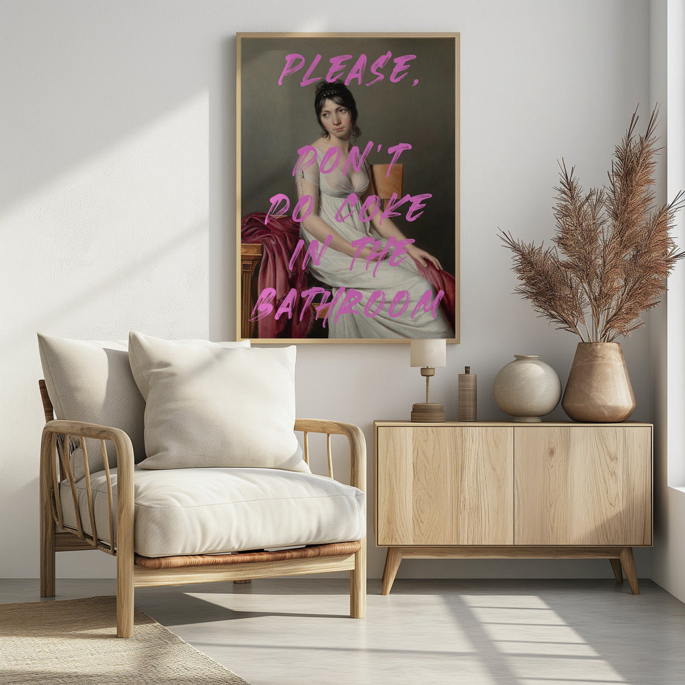 Please, Don't Do Coke In The Bathroom | Poster