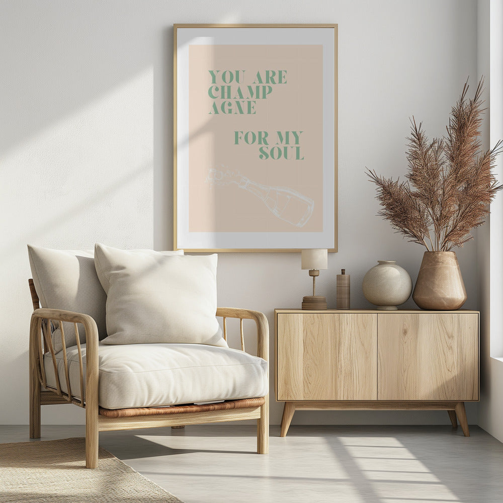 Champagne for my soul | Poster