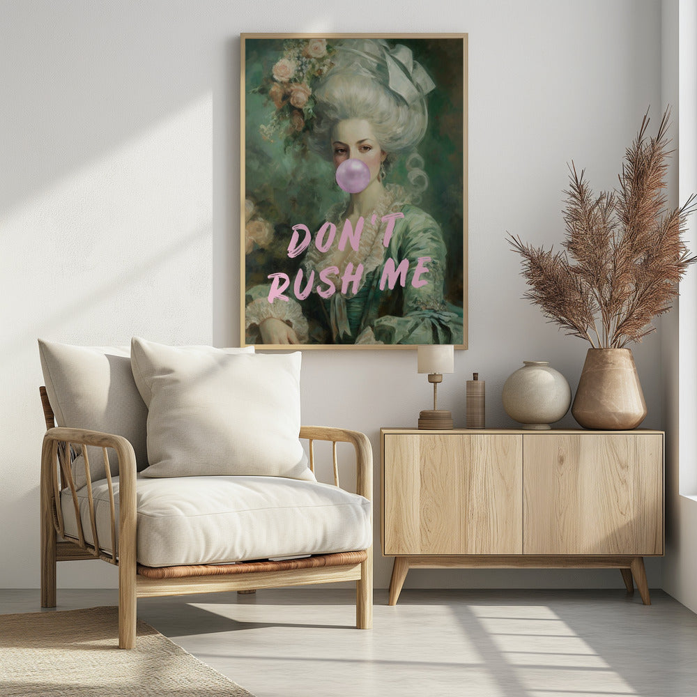 Marie Antoinette Don&#039;t Rush Me | Poster