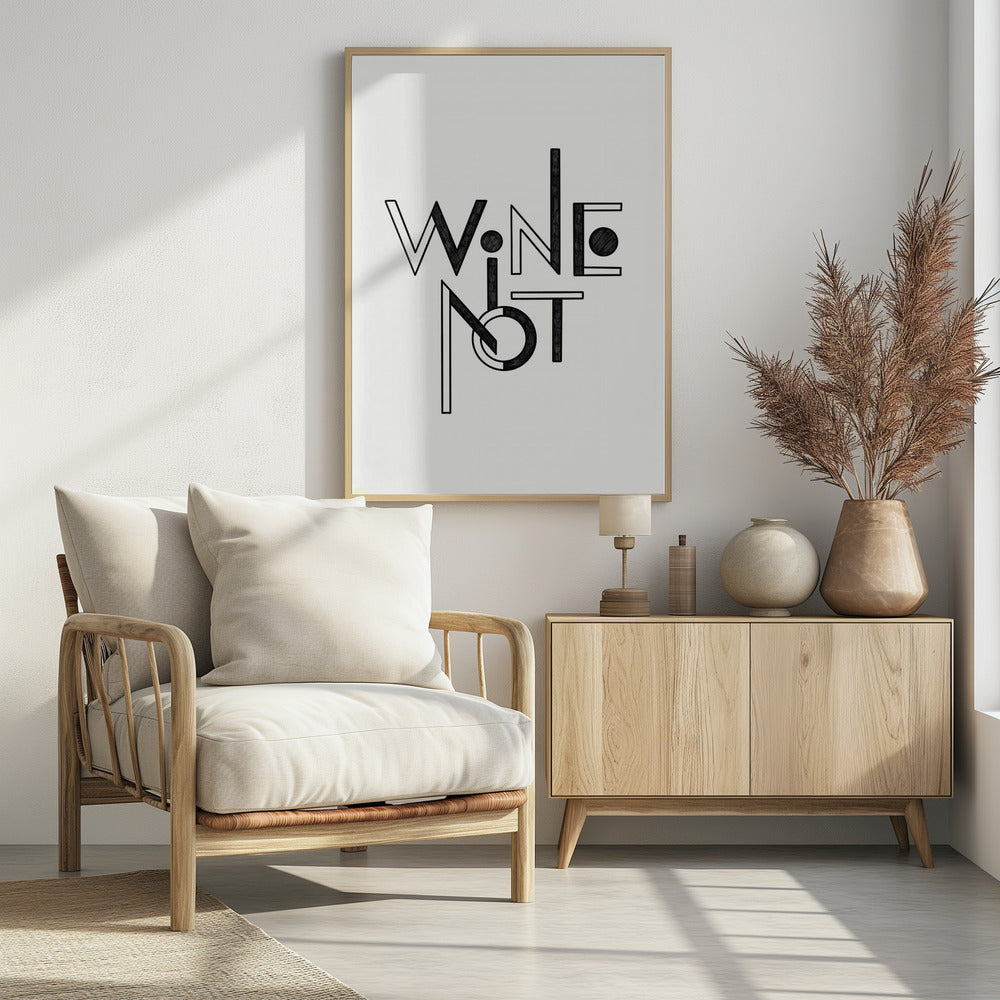 Wine Not hand-drawn text &amp; quote | Poster