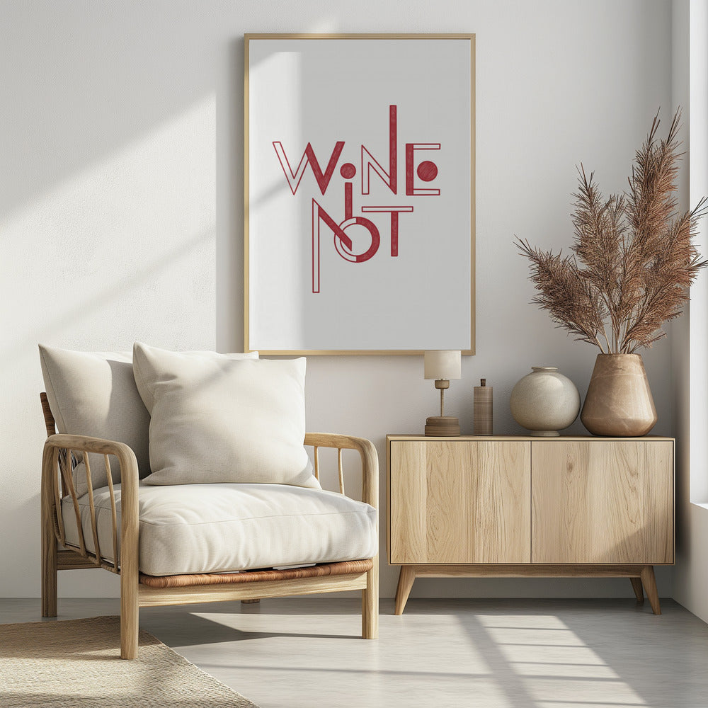 Wine Not hand-drawn text &amp; quote | Poster