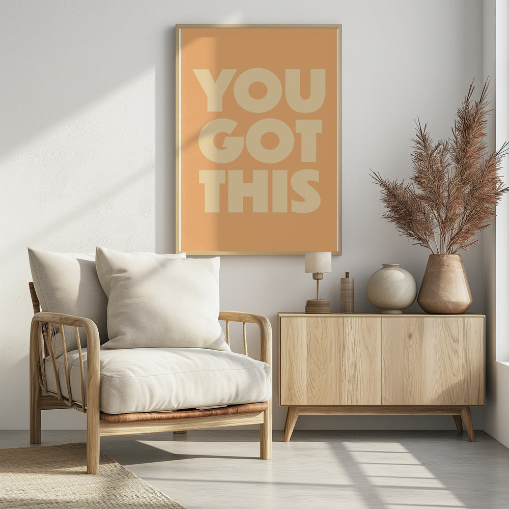 you got this | Poster