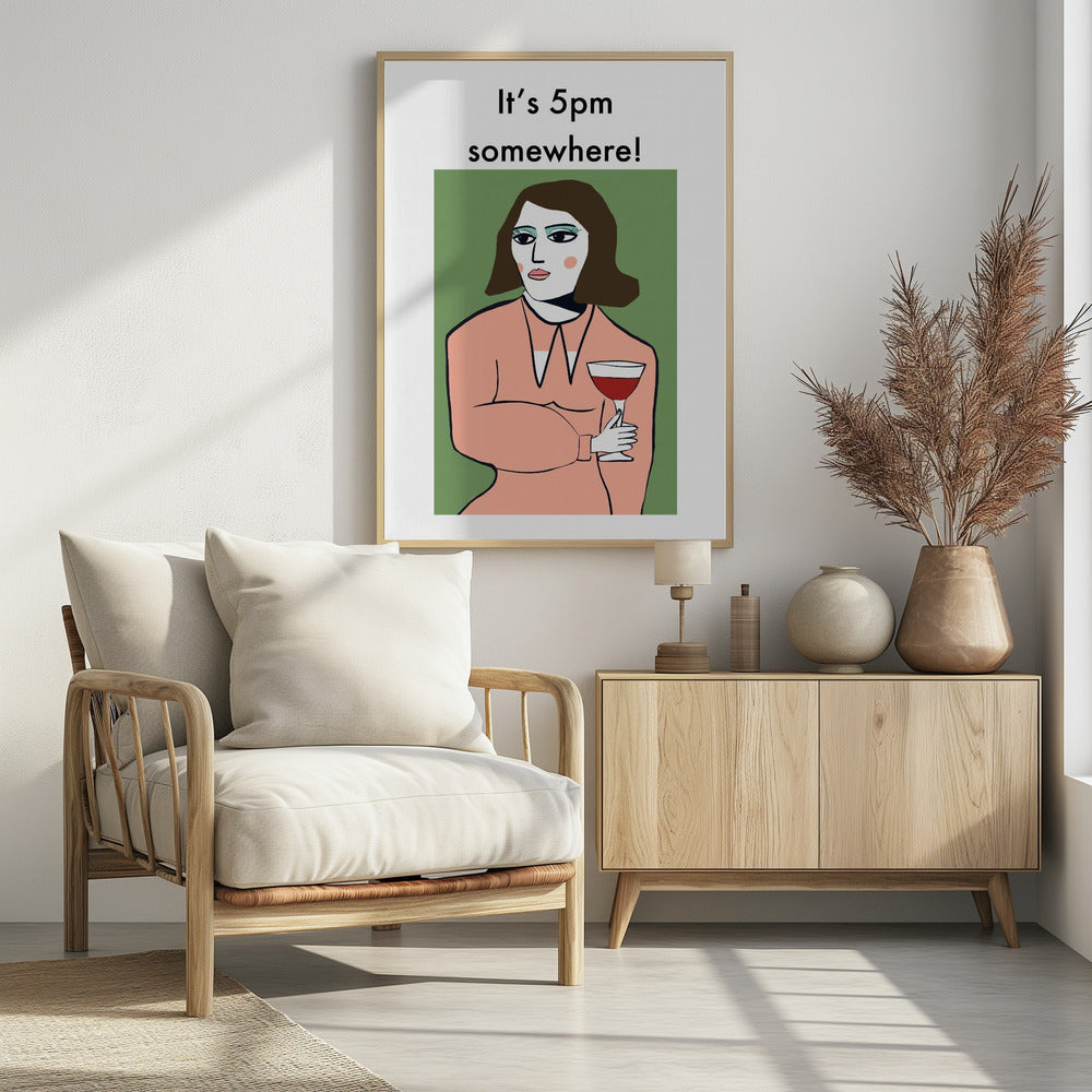 It&#039;s 5pm Somewhere - Humour Lady drinking wine | Poster