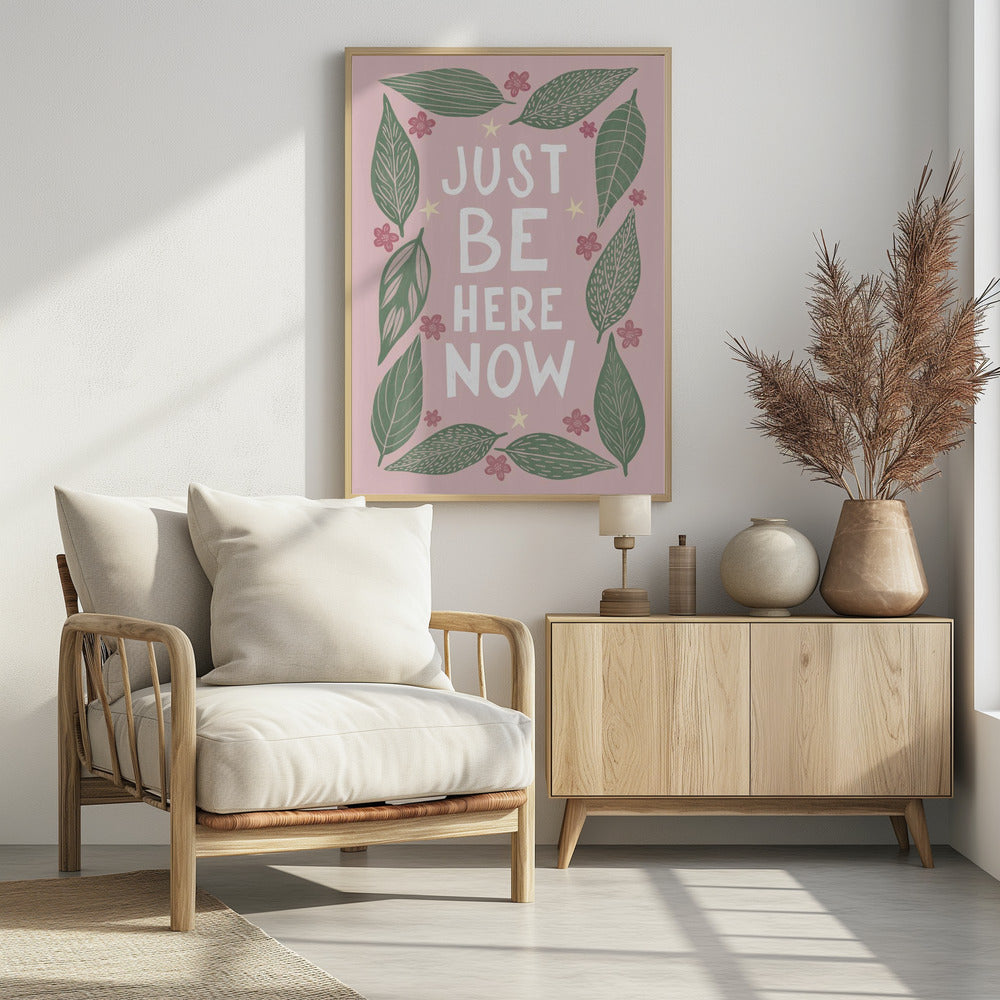 Just Be Nere Now | Poster