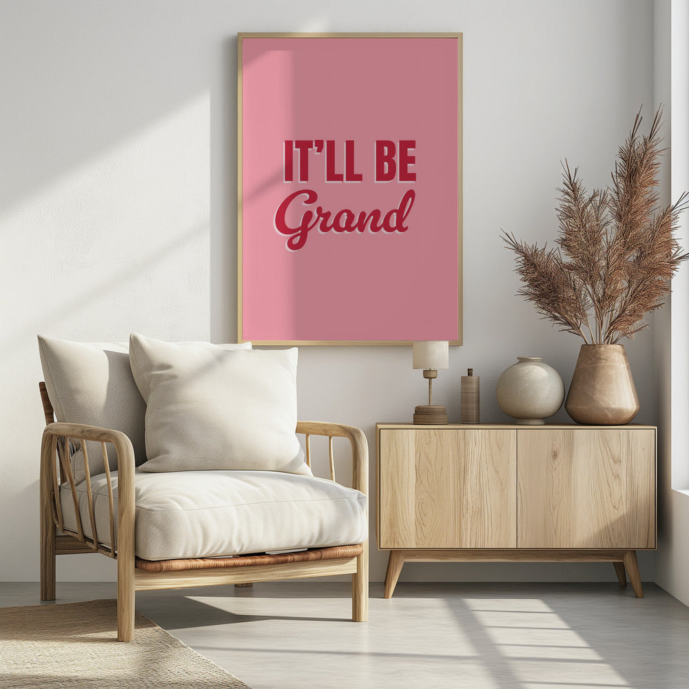 It&#039;ll Be Grand | Poster