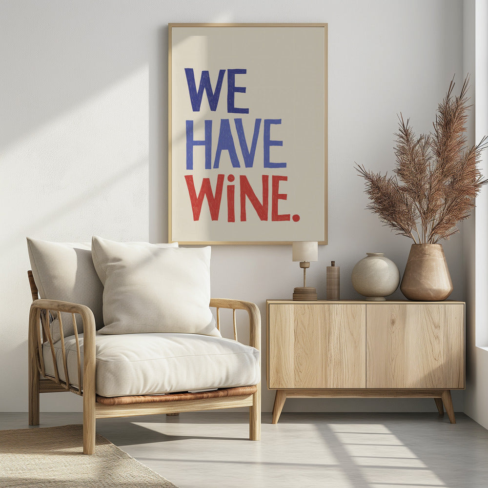 &#039;We Have Wine&#039; Typography Text | Poster