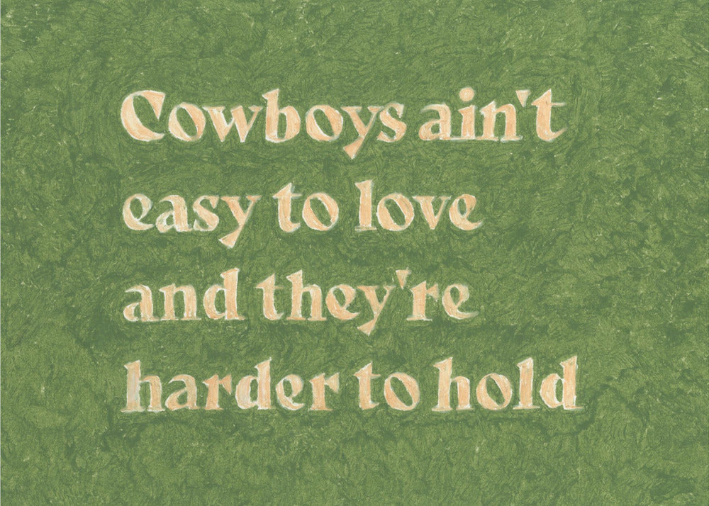 Cowboys Ain't Easy To Love | Canvas