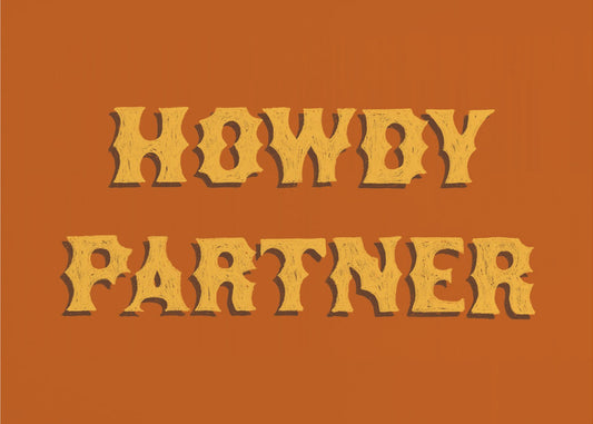 Howdy Partner | Poster