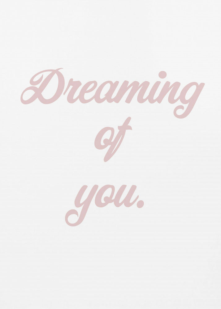 Dreaming of you | Canvas