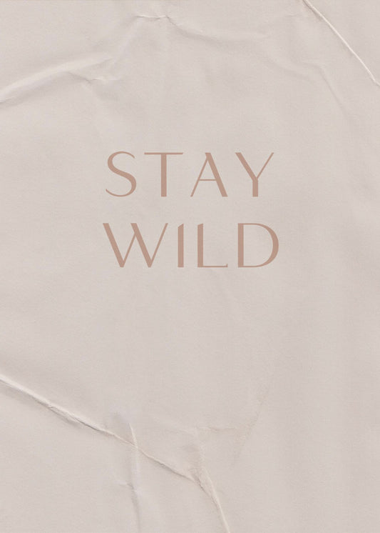 Stay Wild | Canvas