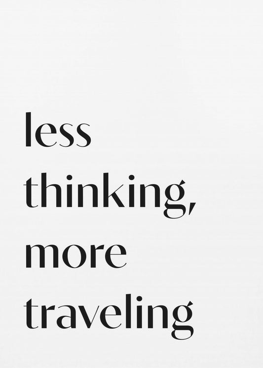 Less Thinking | Canvas