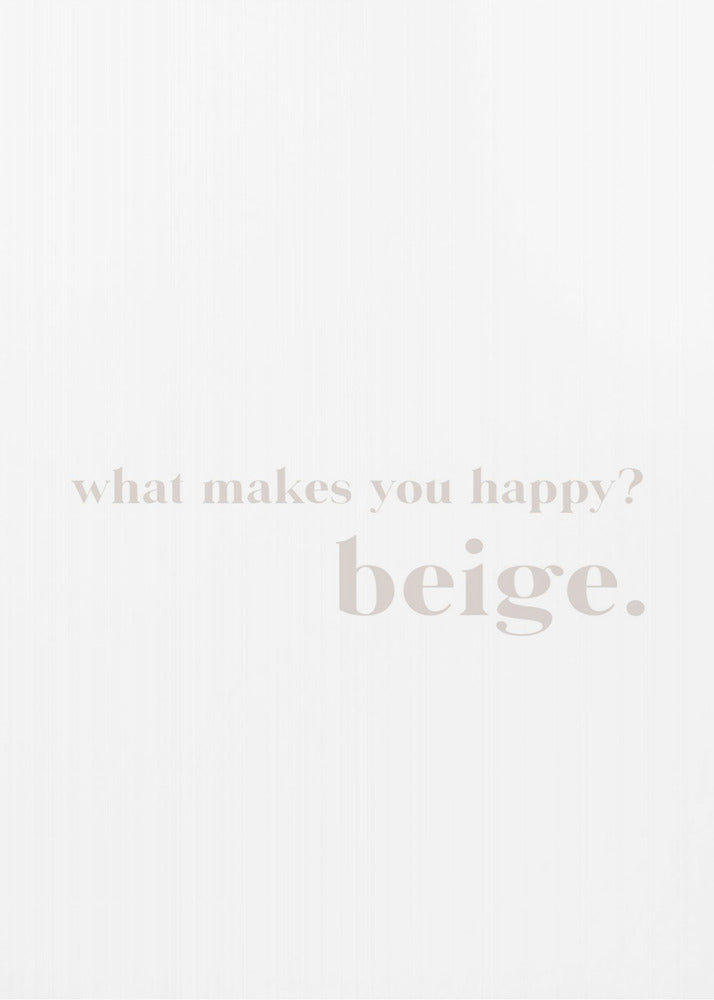 Beige Bliss Inquiry | Poster