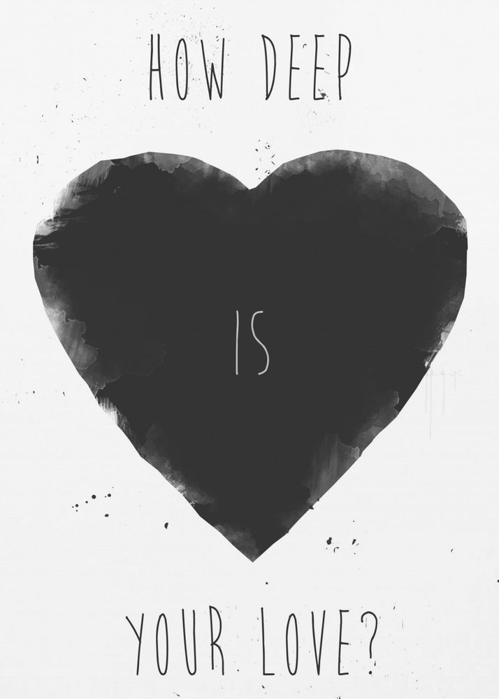 How deep is your love | Canvas