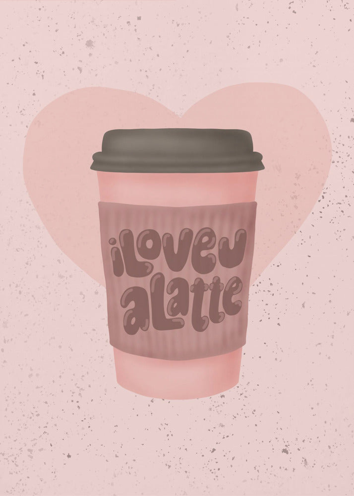 Love you a Latte | Poster