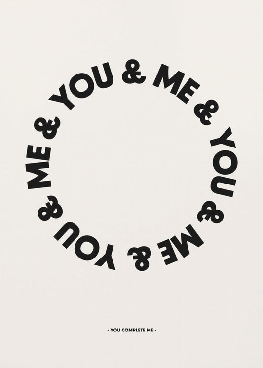 You Complete Me | Poster