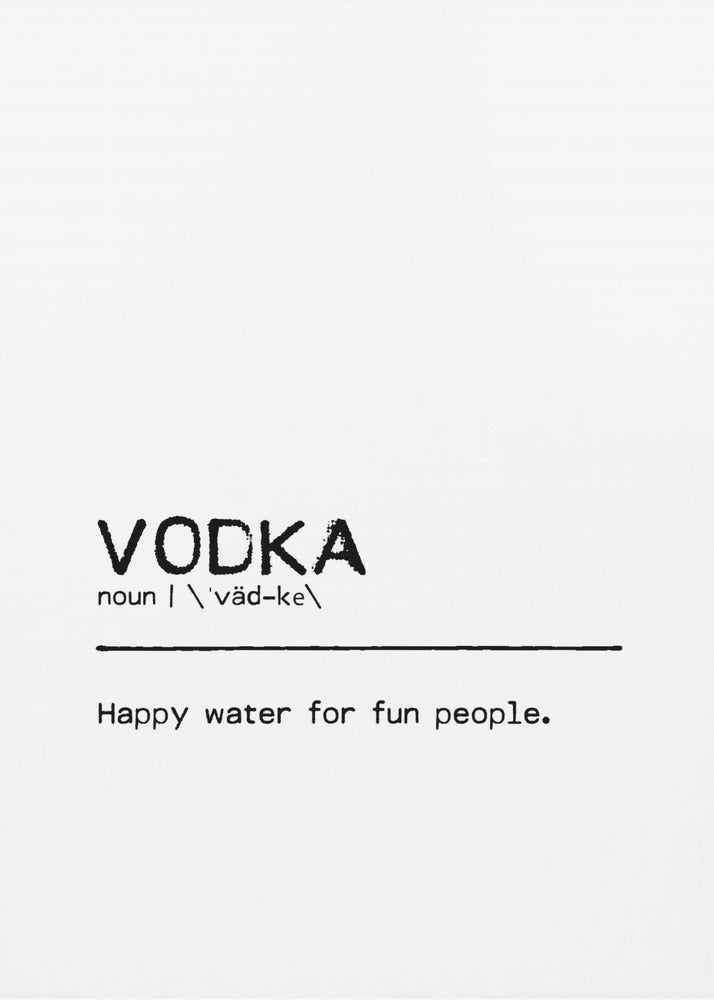 Quote Vodka Fun | Poster