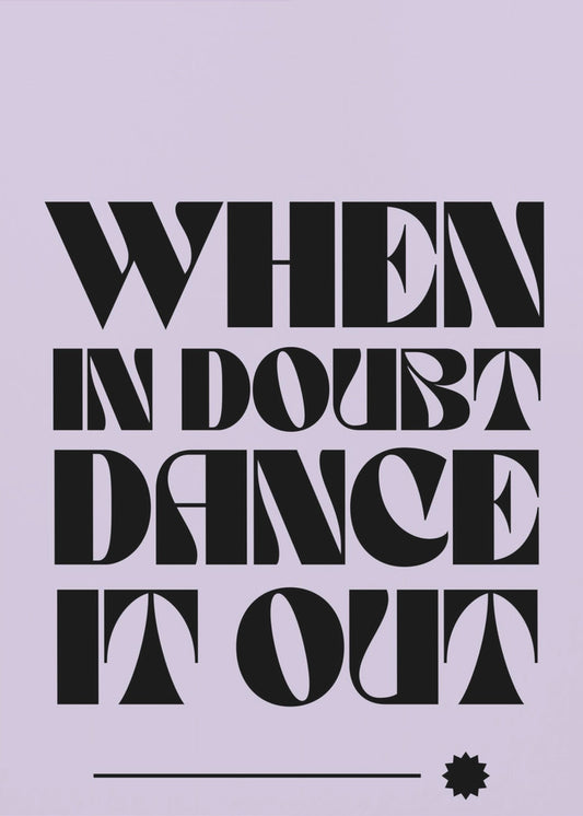 Dance Away Doubts | Canvas