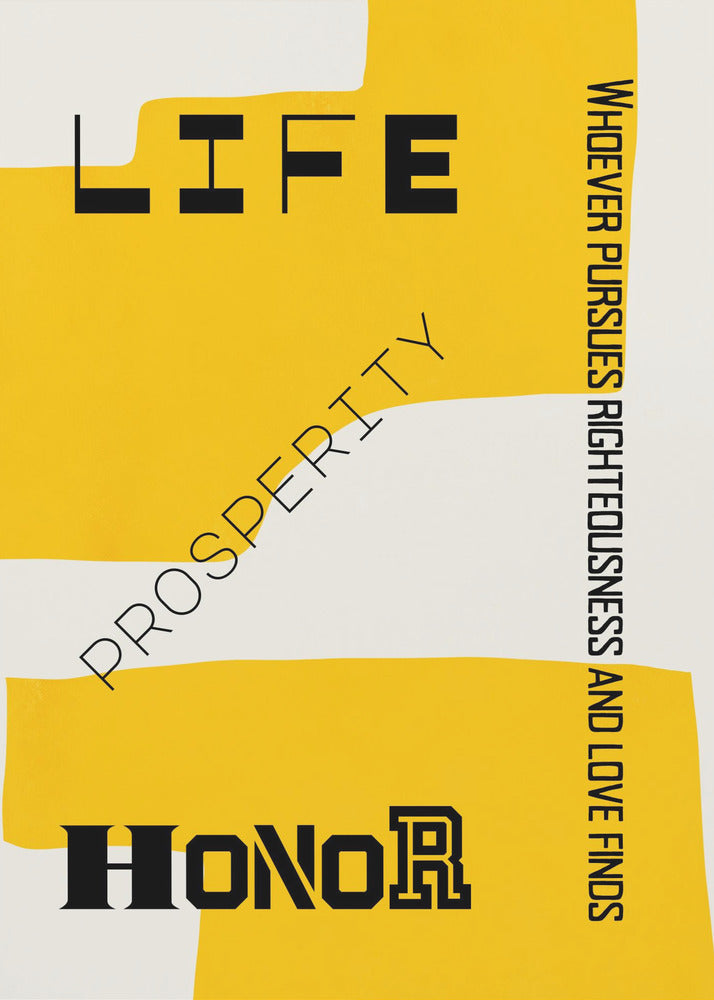 Bible verse - Life prosperity and Honor | Poster