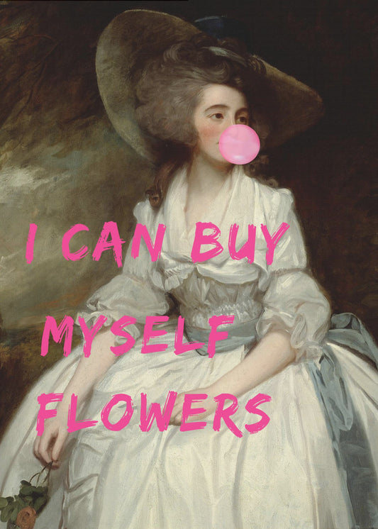 I Can Buy Myself Flowers | Canvas