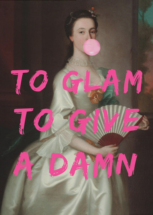To Glam To Give A Damn | Canvas