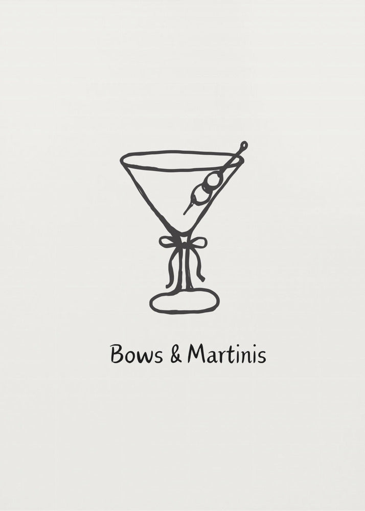 Bows & Martinis | Poster