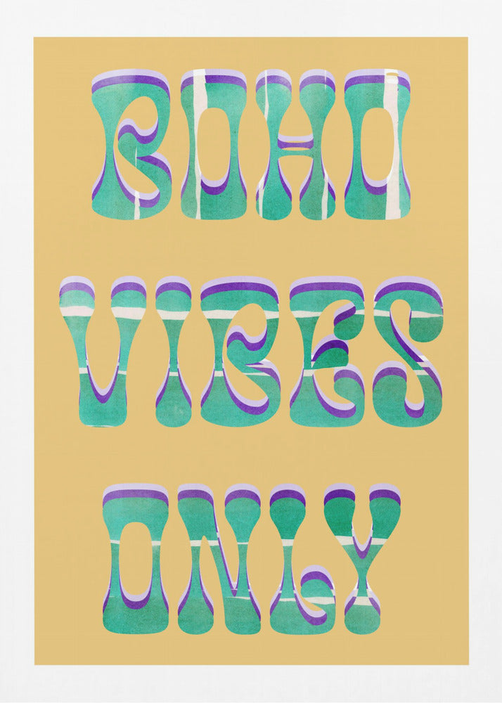 Boho Vibes Only | Poster