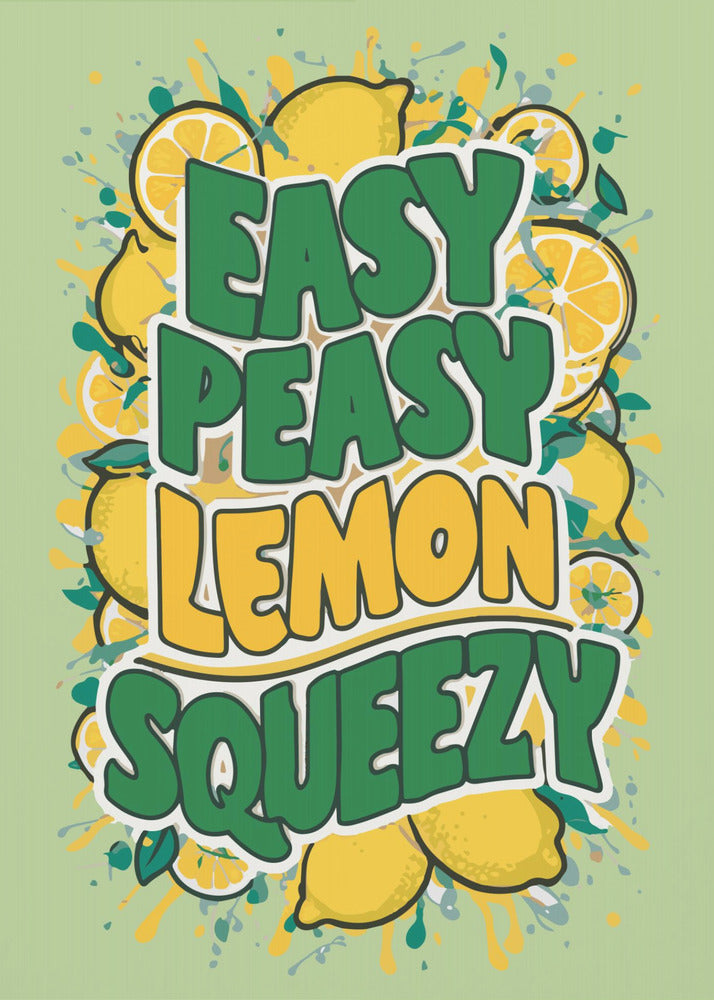 Easy Peasy Lemon Squeezy 1 | Canvas